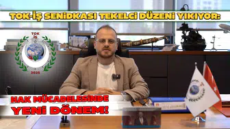TOK-İŞ Sendikası tekelci düzeni yıkıyor: Hak mücadelesinde yeni dönem