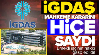 İGDAŞ mahkeme kararını hiçe saydı: Emekli işçinin hakkı gasp edildi!