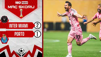 Inter Miami, Porto'yu 2 golle mağlup etti!