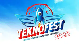 TEKNOFEST İstanbul 2025 tarihleri belli oldu! TEKNOFEST İstanbul ne zaman?