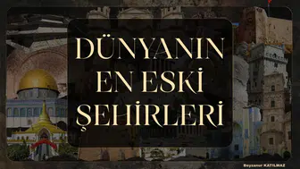Dünyanın en eski şehirleri