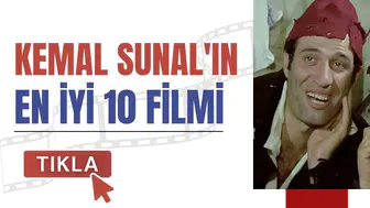 Kemal Sunal'ın en iyi 10 filmi
