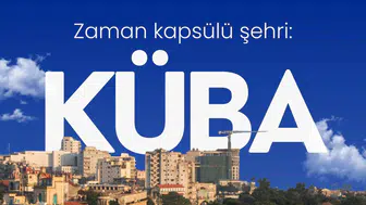 Zaman kapsülü şehri : Küba