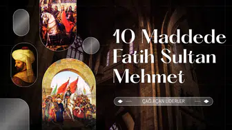 10 maddede Fatih Sultan Mehmet