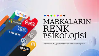 Markaların renk psikolojisi : Renklerin duygulara etkisi ve markaların gücü