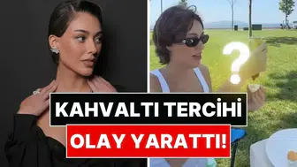 Dilan Çiçek Deniz'in kahvaltı sofrasındaki o detay gündem oldu!