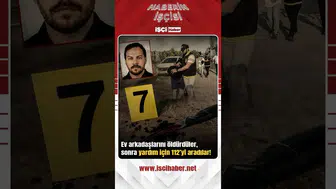 Alkol masasında cinayet ! Ev arkadaşlarını öldürüp 112’yi aradılar