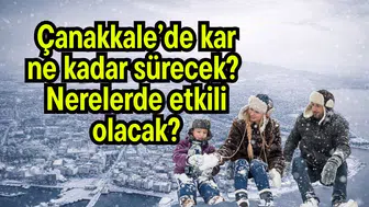 Çanakkale'de kar yağışı ne kadar sürecek ve hava durumu nasıl şekillenecek?
