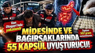 Van Otogarı'nda Midesinden Metamfetamin Çıktı