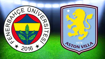 Aston Villa Hangi Ülkenin Takımı? Fenerbahçe ile Karşılaşma Öncesi Kadro Değerleri Neler?