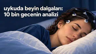 Uykuda Beyin Dalgalarının Değişimi Neden Önemlidir ve Ne Anlama Geliyor?
