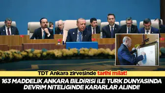 TDT Ankara Zirvesi Tamamlandı: 163 Maddelik Bildiri İmzalandı