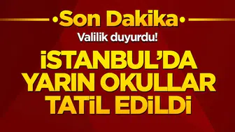 İstanbul Valiliği Duyurdu: Eğitim Kurumlarına 1 Gün Ara Verildi
