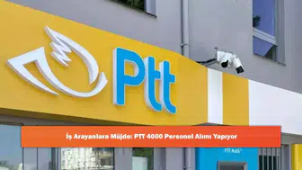 PTT, 2026 Yılı İçin 4000 Personel Alımı Yapacağını Duyurdu