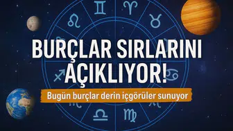 Bugün Astroloji Ne Diyor: Hangi Burçlar Şanslı Olacak ve Neler Bekliyor?