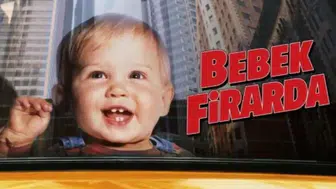 Bebek Firarda filminin konusu nedir, oyuncuları kimler? Film ne zaman ve nerede çekildi?