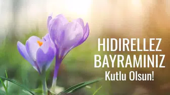Hıdırellez 2026: Baharın gelişiyle birlikte gelen umut ve dilekler