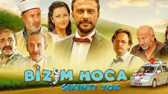 Bizim Hoca: Sıkıntı Yok filminin konusu nedir, oyuncuları kimler? Film nerede çekildi?