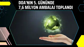 DOA kapsamında toplanan ambalaj sayısı 7,6 milyona ulaştı