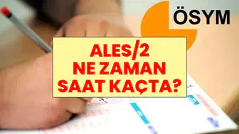 2026 ALES/2 sınavı ne zaman yapılacak ve giriş belgesi sorgulama detayları neler?