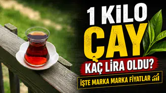 Çay fiyatları cep yakıyor : 1 kilo çay kaç lira oldu?