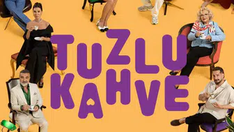 Tuzlu Kahve 3. bölüm neden YouTube'da yer almıyor ve nereden izlenebilir?
