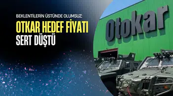 Otokar hedef fiyatı neden düşürüldü ve yeni tavsiyeler neler?