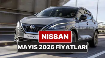 Mayıs 2026 Nissan fiyat listesi: Qashqai, Juke, X-Trail ve daha fazlası ne kadar?