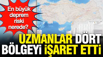Türkiye'de en yüksek deprem riski nerelerde bulunuyor?