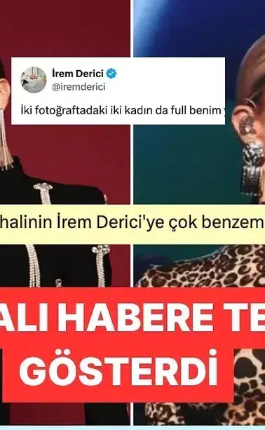 İrem Derici'den kendisini Sıla Gençoğlu'na benzeten haber sayfasına ilginç yanıt