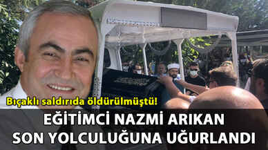 Nazmi Arıkan son yolculuğuna uğurlandı