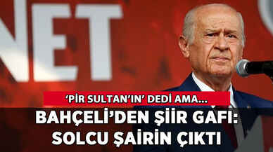 Bahçeli'den şiir gafı: Solcu şairin çıktı