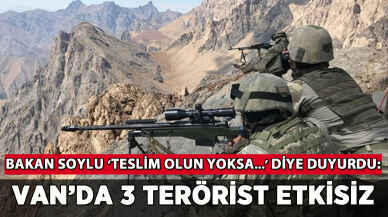 Van'da 3 terörist etkisiz: Biri turuncu listedeydi
