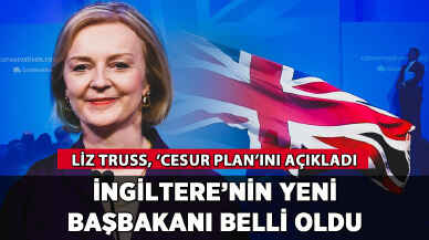 İngiltere'nin yeni başbakanı belli oldu: Liz Truss'tan 'cesur plan'