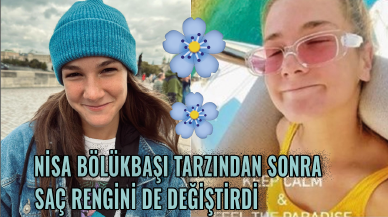 Nisa Bölükbaşı tarzından sonra saç rengini de değiştirdi