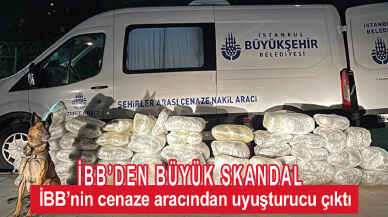 İBB’nin cenaze aracından uyuşturucu çıktı
