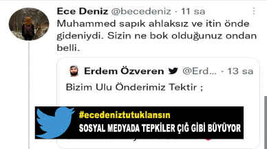 Ece Deniz’e tepkiler çığ gibi büyümeye devam ediyor