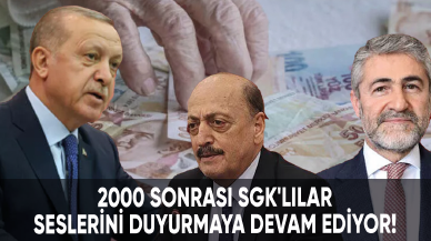 2000 sonrası SGK'lılar seslerini duyurmaya devam ediyor!