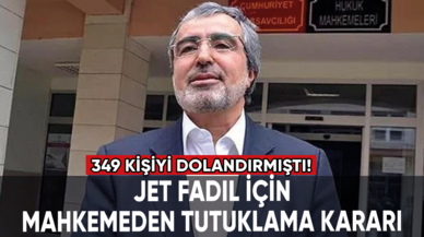 349 kişiyi dolandırmıştı: Jet Fadıl için tutuklama kararı çıktı!