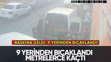 Baskına geldi, 9 yerinden bıçaklandı!