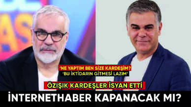 İnternethaber kapanacak mı? Özışık kardeşler isyan etti: 'Ne yaptım ben size?'