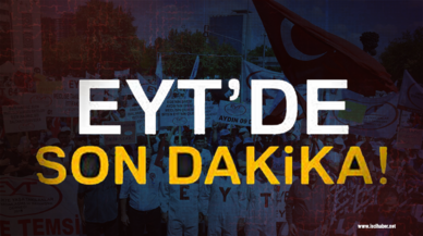 EYT son durum ne, 2023 EYT ne zaman çıkacak, şartları neler?