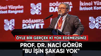 Prof. Dr. Naci Görür: "Bu işin şakası yok"