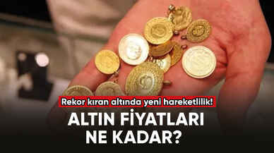 Altın fiyatları ne kadar? İşte altın fiyatlarında son durum