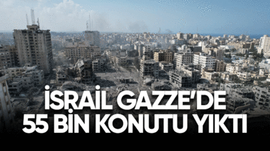 İsrail Gazze'de 55 bin konutu yıktı
