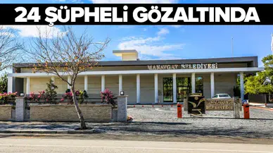 Manavgat Belediyesi'ne yönelik soruşturma devam ediyor!