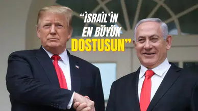 Netanyahu’dan Trump’a sevgi dolu sözler