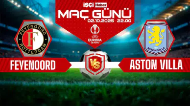 Feyenoord-Aston Villa maçı ne zaman, saat kaçta ve hangi kanalda?