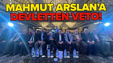 Mahmut Arslan’a Devletten Veto!