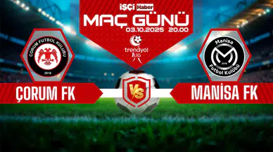Çorum FK-Manisa FK maçı ne zaman, saat kaçta ve hangi kanalda?